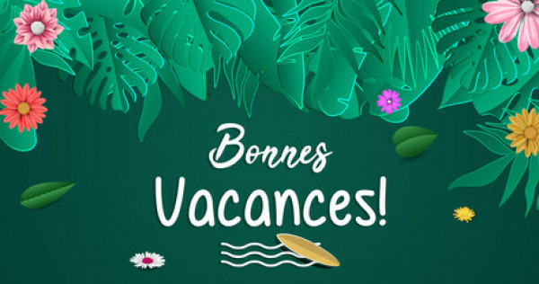 Bonnes Vacances -  Planning de reprise pour la saison prochaine