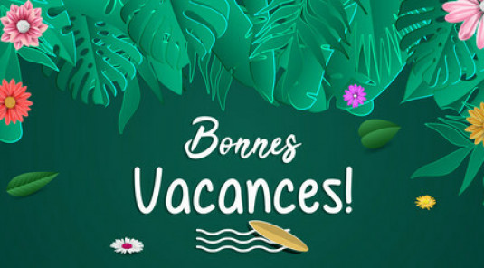Bonnes Vacances -  Planning de reprise pour la saison prochaine